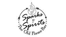 Sparks and Spirits The Old Flame Bar
